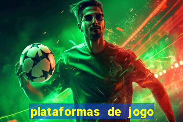 plataformas de jogo para ganhar dinheiro